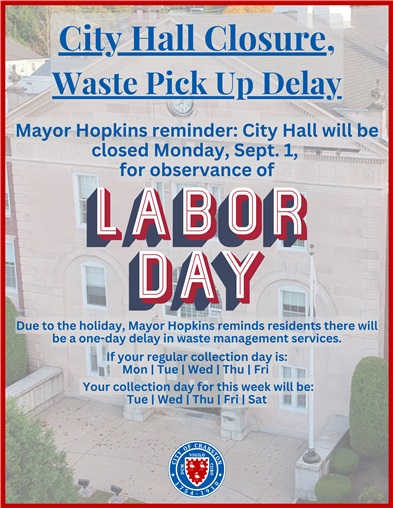 Mayor Hopkins Reminder: City Hall Closed Sept. 1 for Observance of 'Labor Day'